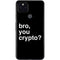 Bro You Crypto Google Pixel 5 Skin